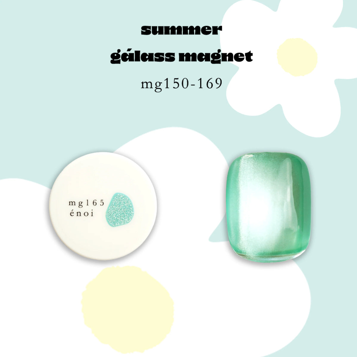 A Japanese cateye gel product listing for the Enoi Summer Glass Magnet Gel in the shade mg165. The image shows a round white potted gel with a teal glitter sample labeled 'mg165 énoi' and a larger, polished rectangular mint-green nail sample. 