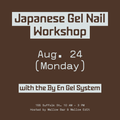 By En Japanese Gel Workshop - Aug. 24, 2026